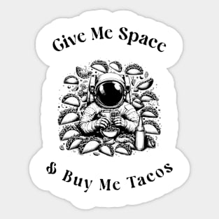 cosmonaut, astronaut space, astronaut art, astronaut artwork, i need space, i need more space Sticker